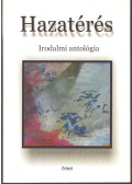 Kalász Márton,Krámer Iván - Hazatérés - Irodalmi antológia (dedikált)
