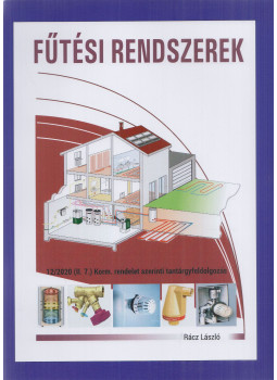 Rácz László - Fűtési rendszerek Rácz László - Fűtési rendszerek, Szeged 2020 antikvár könyv