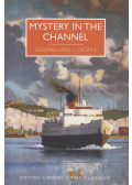 Crofts, Freeman Wills - Mystery in the Channel
