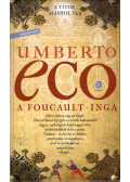 Umberto Eco - A Foucault-inga