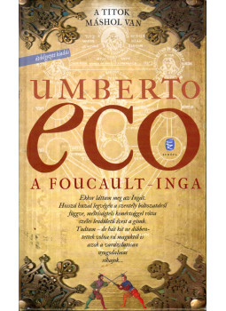 Umberto Eco - A Foucault-inga Umberto Eco - A Foucault-inga, Debrecen 2016 antikvár könyv