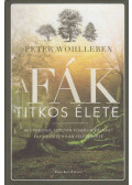 Peter Wohlleben - A fák titkos élete