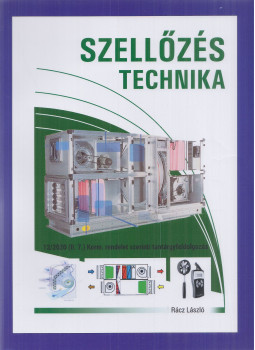 Rácz László - Szellőzéstechnika Rácz László - Szellőzéstechnika, Szeged 2020 antikvár könyv