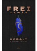 Frei Tamás - Kobalt - Libri Különleges Kiadás - A pekingi játszma