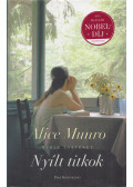 Alice Munro - Nyílt titkok - Nyolc történet