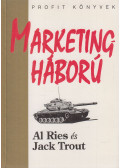 Trout, Jack,Ries, Al - Marketingháború