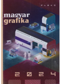 Matusek-Faludi Viktória (szerk.) - Magyar Grafika 2024. március