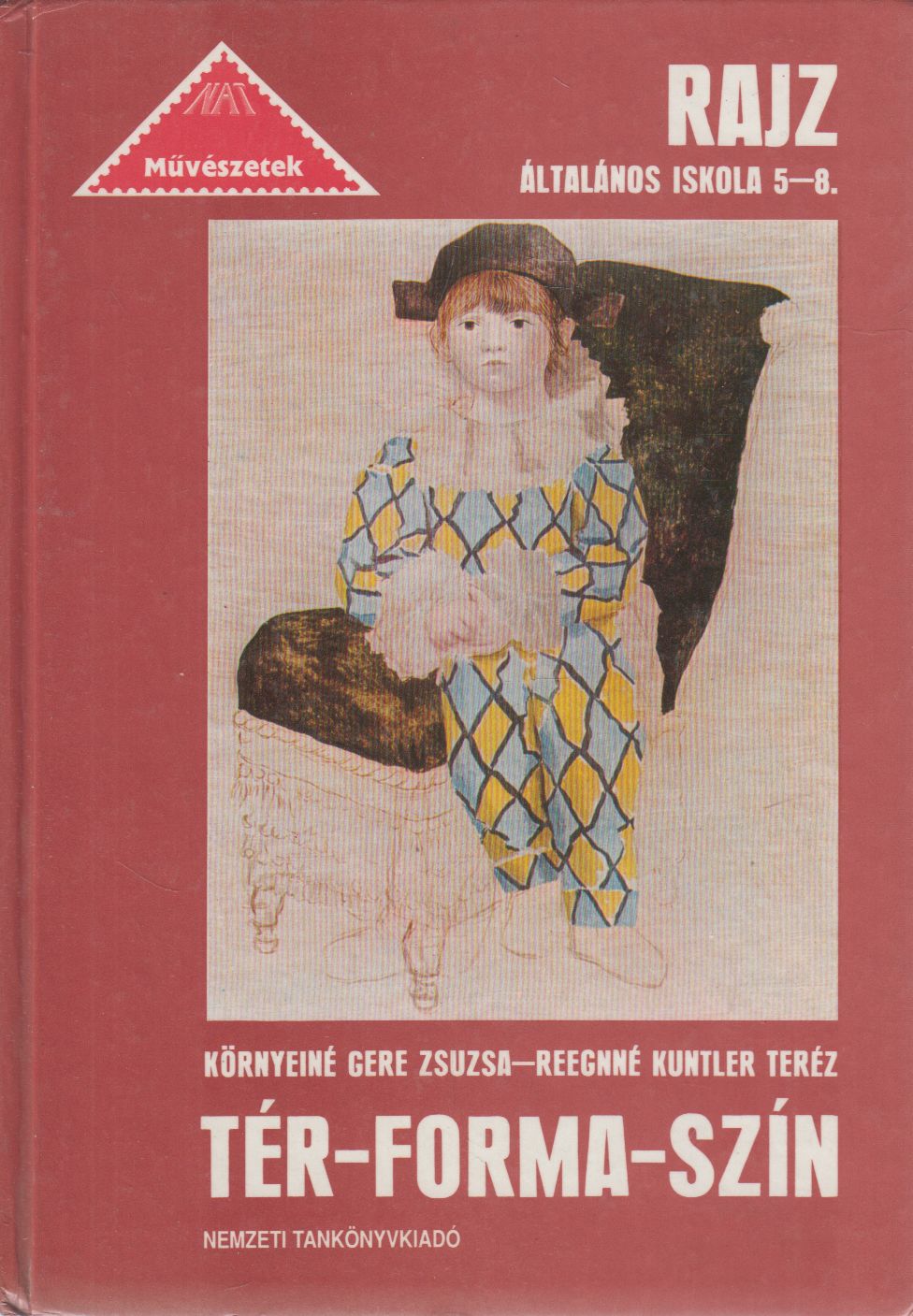 Környeiné Gere Zsuzsa,Reegnné Kuntler Teréz - Tér-forma-szín