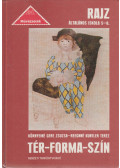 Környeiné Gere Zsuzsa,Reegnné Kuntler Teréz - Tér-forma-szín