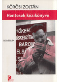 Kőrösi Zoltán - Hentesek kézikönyve (dedikált)