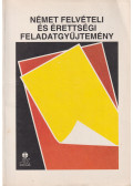 Bedő Éva - Német felvételi és érettségi feladatgyűjtemény