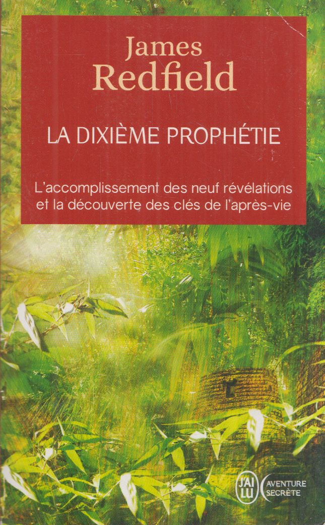 James Redfield - La dixiéme prophétie James Redfield - La dixiéme prophétie, Paris 1998 antikvár könyv