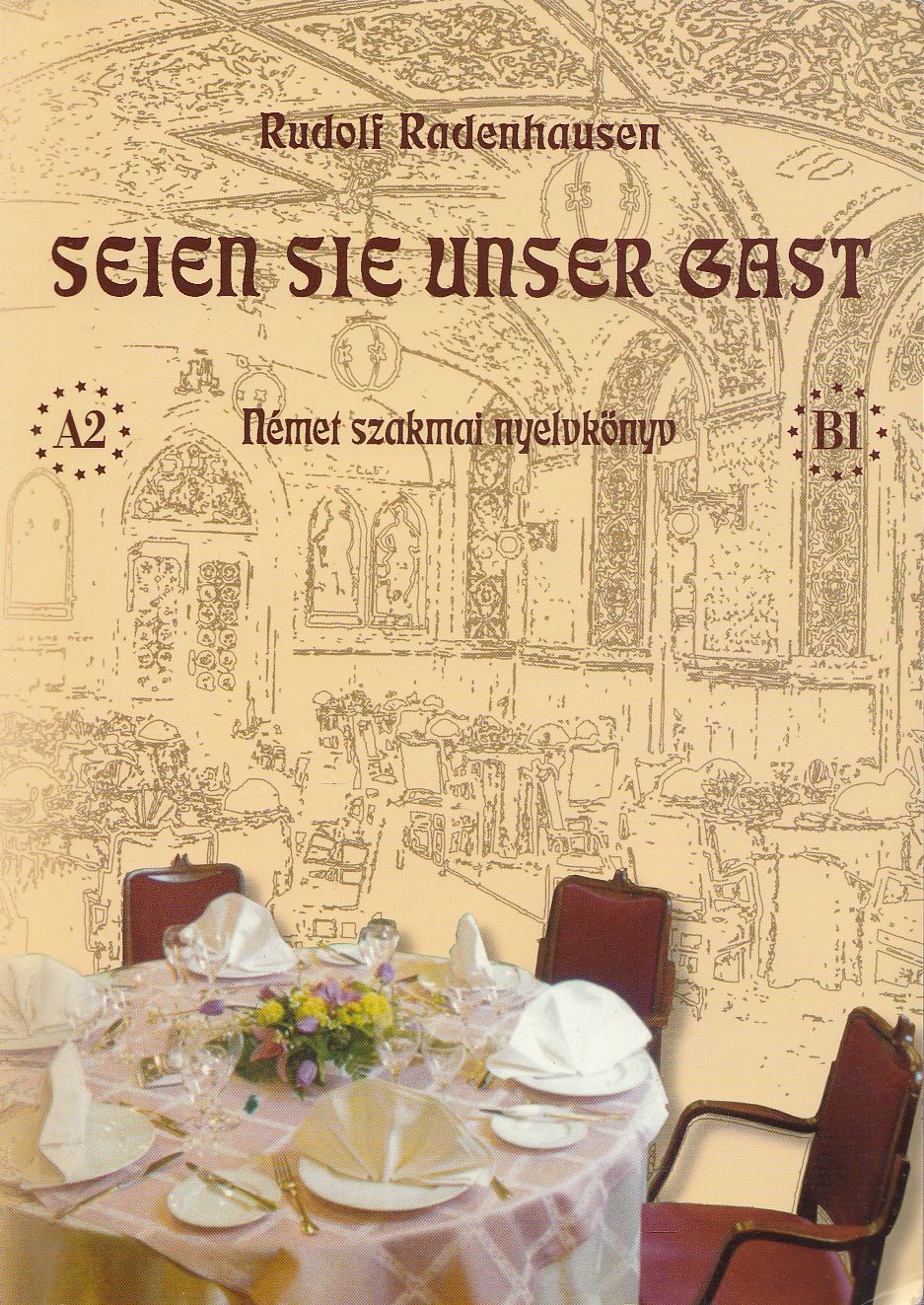 Radenhausen, Rudolf - Seien Sie unser Gast
