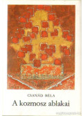 Csanád Béla - A kozmosz ablakai (dedikált)