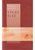 Kornis Mihály - Végre élsz