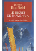 James Redfield - Le secret de Shambhala