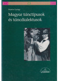 Martin György - Magyar tánctípusok és táncdialektusok