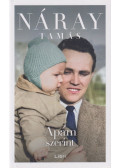 Náray Tamás - Apám szerint