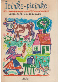 Kovács Ágnes - Icinke-picinke