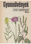 Dr. Hunyadi Károly - Gyomnövények (dedikált)
