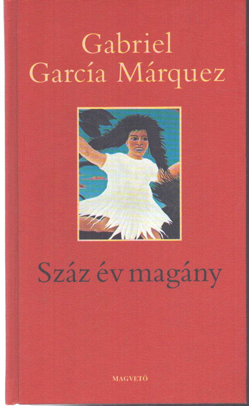 Gabriel García Márquez - Száz év magány