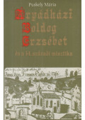 Puskely Mária - Árpádházi Boldog Erzsébet