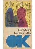 Lev Tolsztoj - Ivan Iljics halála
