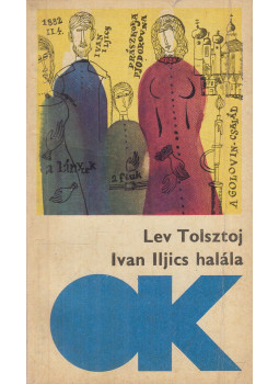 Lev Tolsztoj - Ivan Iljics halála Lev Tolsztoj - Ivan Iljics halála, Budapest 1969 antikvár könyv