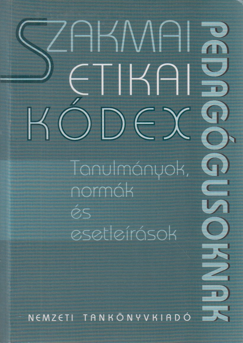 Hoffmann Rózsa - Szakmai etikai kódex pedagógusoknak