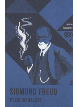 Sigmund Freud - Pszichoanalízis Sigmund Freud - Pszichoanalízis, Budapest 2019 antikvár könyv