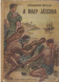 Rónaszegi Miklós - A nagy játszma