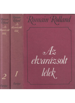 Romain Rolland - Az elvarázsolt lélek I-II. Romain Rolland - Az elvarázsolt lélek I-II., Budapest 1975 antikvár könyv