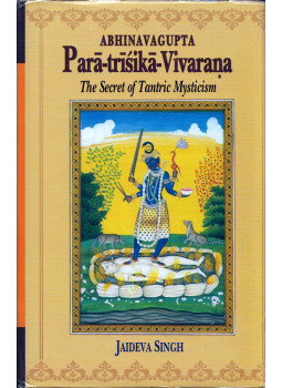 Abhinavagupta - Para-trisika-Vivarana Abhinavagupta - Para-trisika-Vivarana, Delhi 2017 antikvár könyv