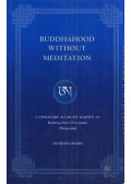 Dudjom Lingpa - Buddhahood without Meditation