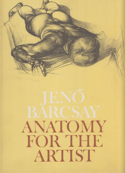 Barcsay Jenő - Anatomy for the Artist Barcsay Jenő - Anatomy for the Artist, Budapest 0 antikvár könyv