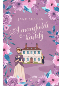 Jane Austen - A mansfieldi kastély Jane Austen - A mansfieldi kastély, null 2026 antikvár könyv