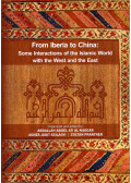 Abdallah Abdel-Ati Al-Naggar,Szilágyi Ágnes Judit,Prantner Zoltán - From Iberia to China: Some Interactions of the Islamic World with the West and Wast