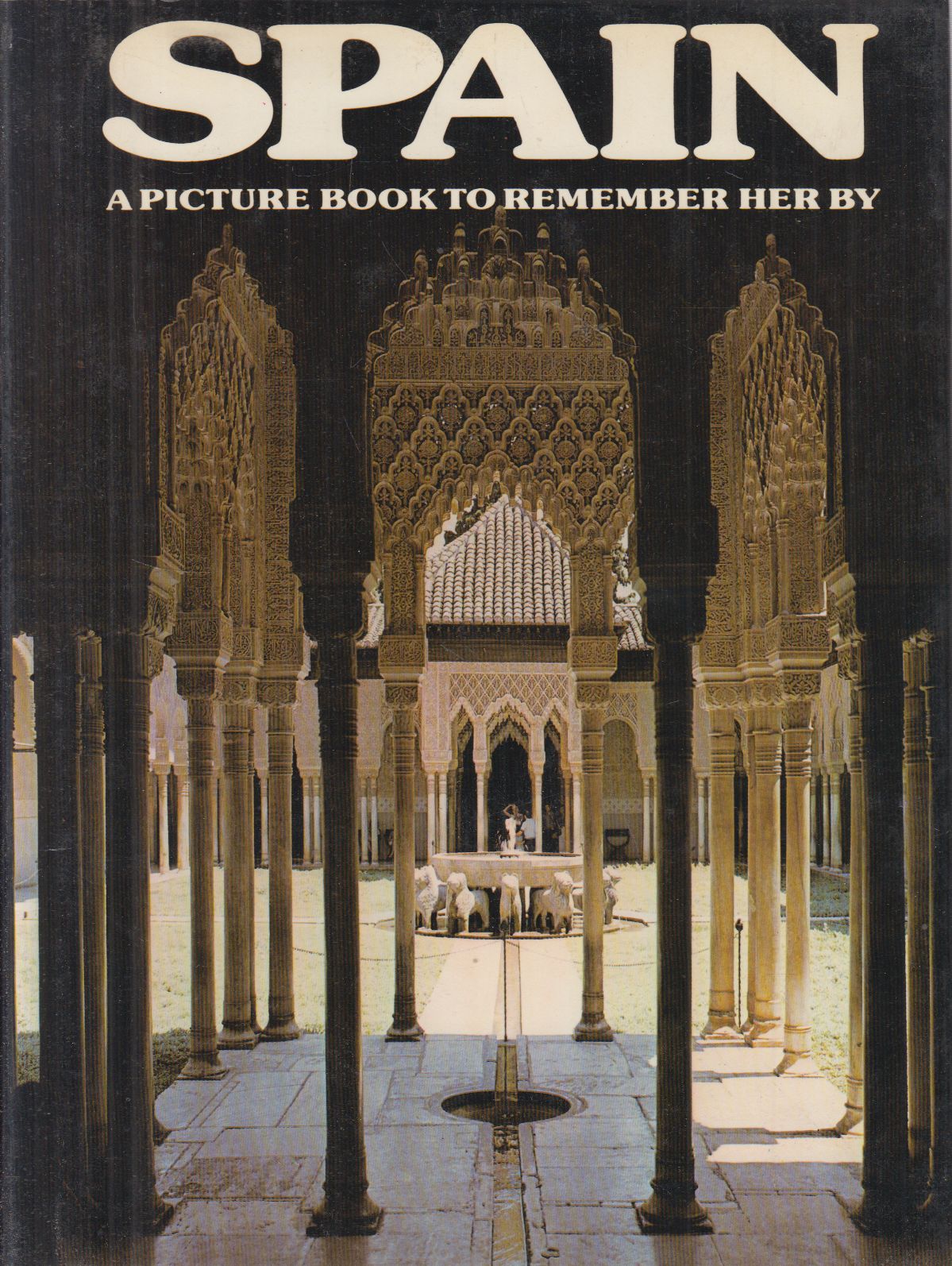 Gibbon, David - Spain - A Picture Book to Remember Her by Gibbon, David - Spain - A Picture Book to Remember Her by, null 1976 antikvár könyv