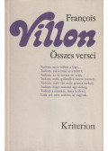 Francois Villon - Francois Villon összes versei