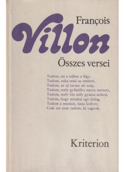 Francois Villon - Francois Villon összes versei Francois Villon - Francois Villon összes versei, Bukarest 1987 antikvár könyv
