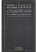 Toldt Károly Dr. - A tetembontás atlasza III.