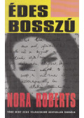 Nora Roberts - Édes bosszú