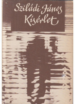 Sziládi János - Kísérlet Sziládi János - Kísérlet, Budapest 1984 antikvár könyv