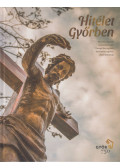 Takács Miklós (szerk.),Bihari Zoltán (szerk.) - Hitélet Győrben