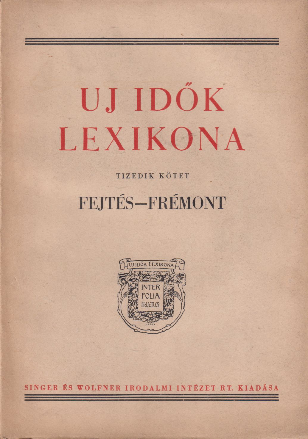 Herczeg Ferenc - Uj idők lexikona X. kötet
