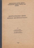 Dr. Janik József,Dr. Remsei Nándor - Mezőgazdasági gépek műszaki megbízhatósága