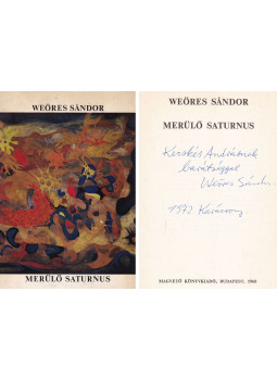 Weöres Sándor - Merülő Saturnus (dedikált) Weöres Sándor - Merülő Saturnus (dedikált), Budapest 1968 antikvár könyv