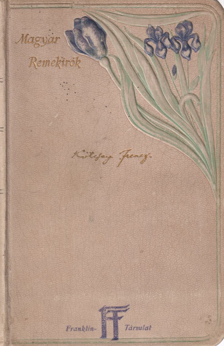 Kölcsey Ferenc - Kölcsey Ferencz munkái Kölcsey Ferenc - Kölcsey Ferencz munkái, Budapest 1903 antikvár könyv