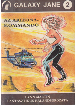 Martin, Lynn - Az Arizona-kommandó Martin, Lynn - Az Arizona-kommandó, Budapest 0 antikvár könyv
