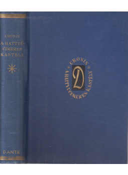 A. J. Cronin - A hattyúcímeres kastély A. J. Cronin - A hattyúcímeres kastély, Budapest 1940 antikvár könyv